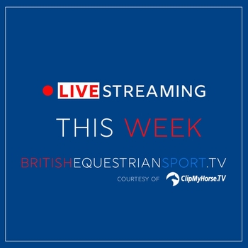 Livestreaming this week on www.britishequestriansport.tv